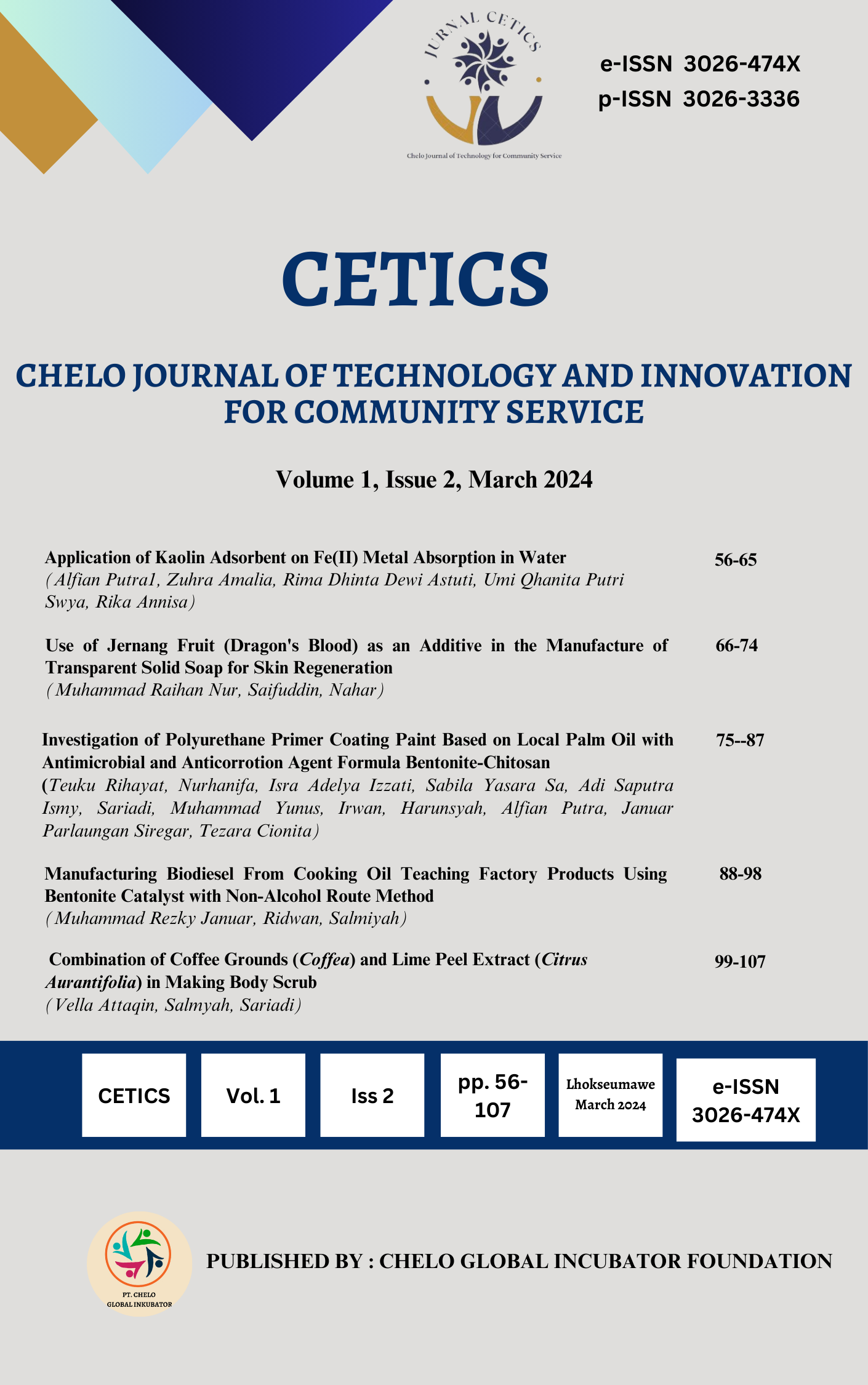 					View Vol. 1 No. 2 (2024): Chelo Journal of Technology for Community Service (CETICS)
				